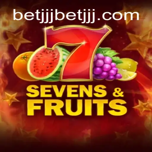 Descubra o Jogo SevensFruits no betjjj.com: Regras e Estratégias