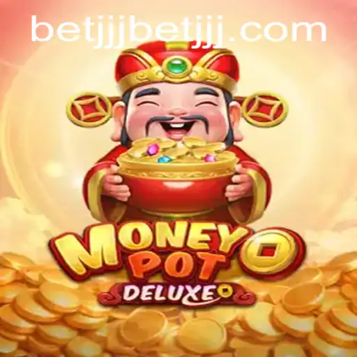 Conheça MoneyPotDELUXE: Um Mergulho no Novo Jogo de Cassino da betjjj.com